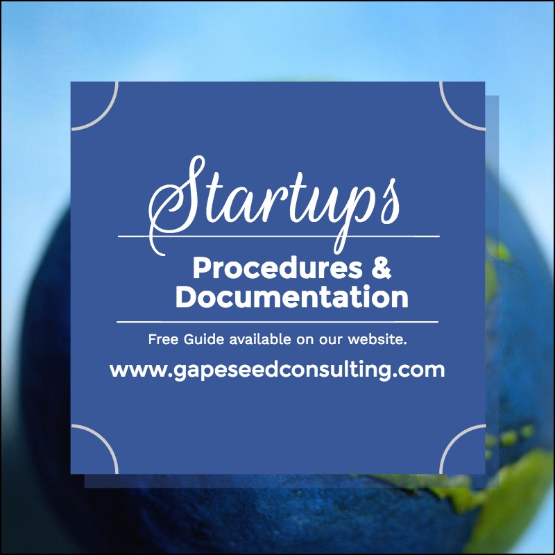 PROCEDURES and DOCUMENTATION FOR STARTUPS