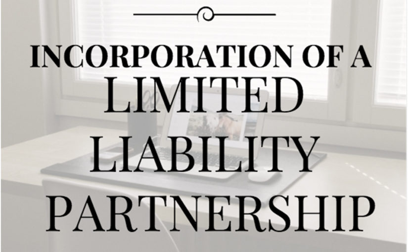 Limited Liability Partnership and its Incorporation