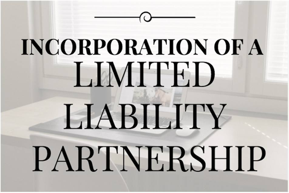 Limited Liability Partnership and its Incorporation