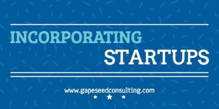 Basics For Incorporating A Startup