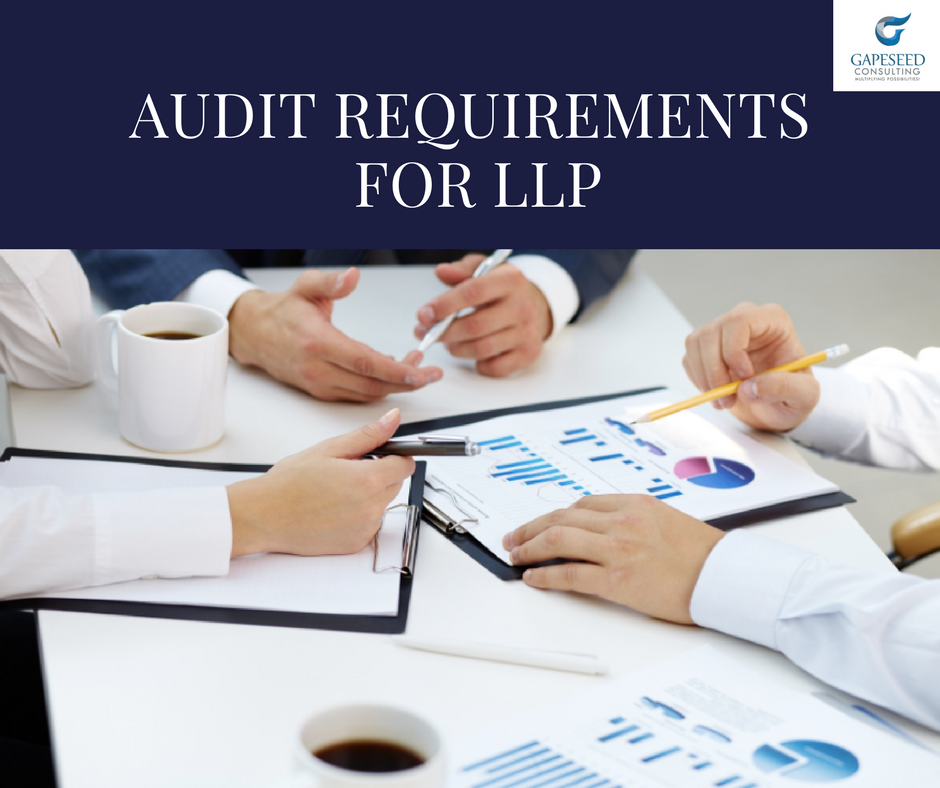 AUDIT REQUIREMENT FOR LLP IN INDIA